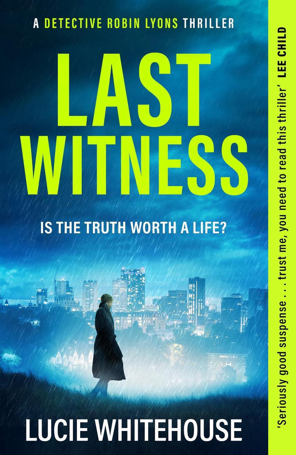 Last Witness by Lucie Whitehouse - ISBN: 9781398709263