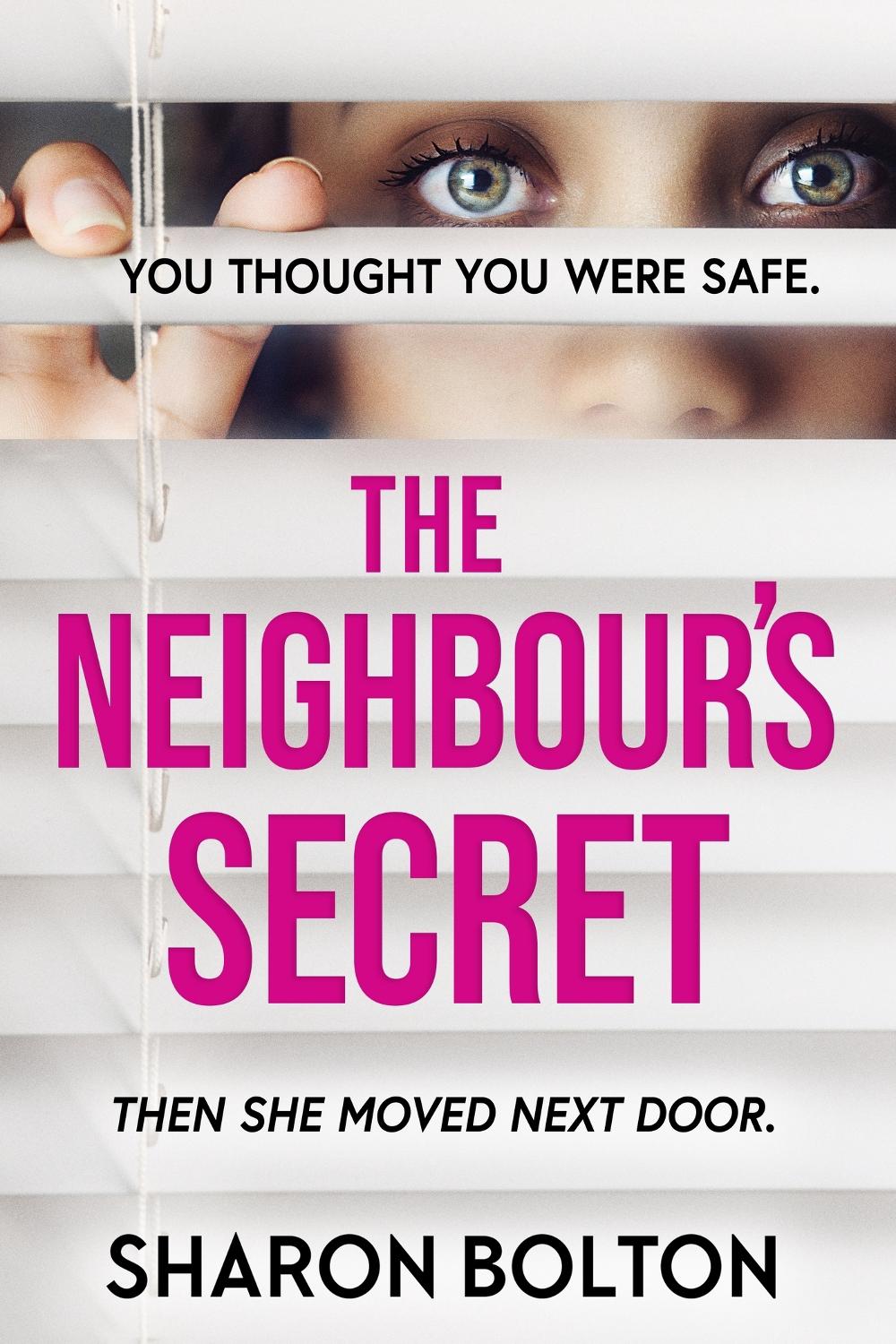 The Neighbour's Secret by Sharon Bolton - ISBN: 9781398709874