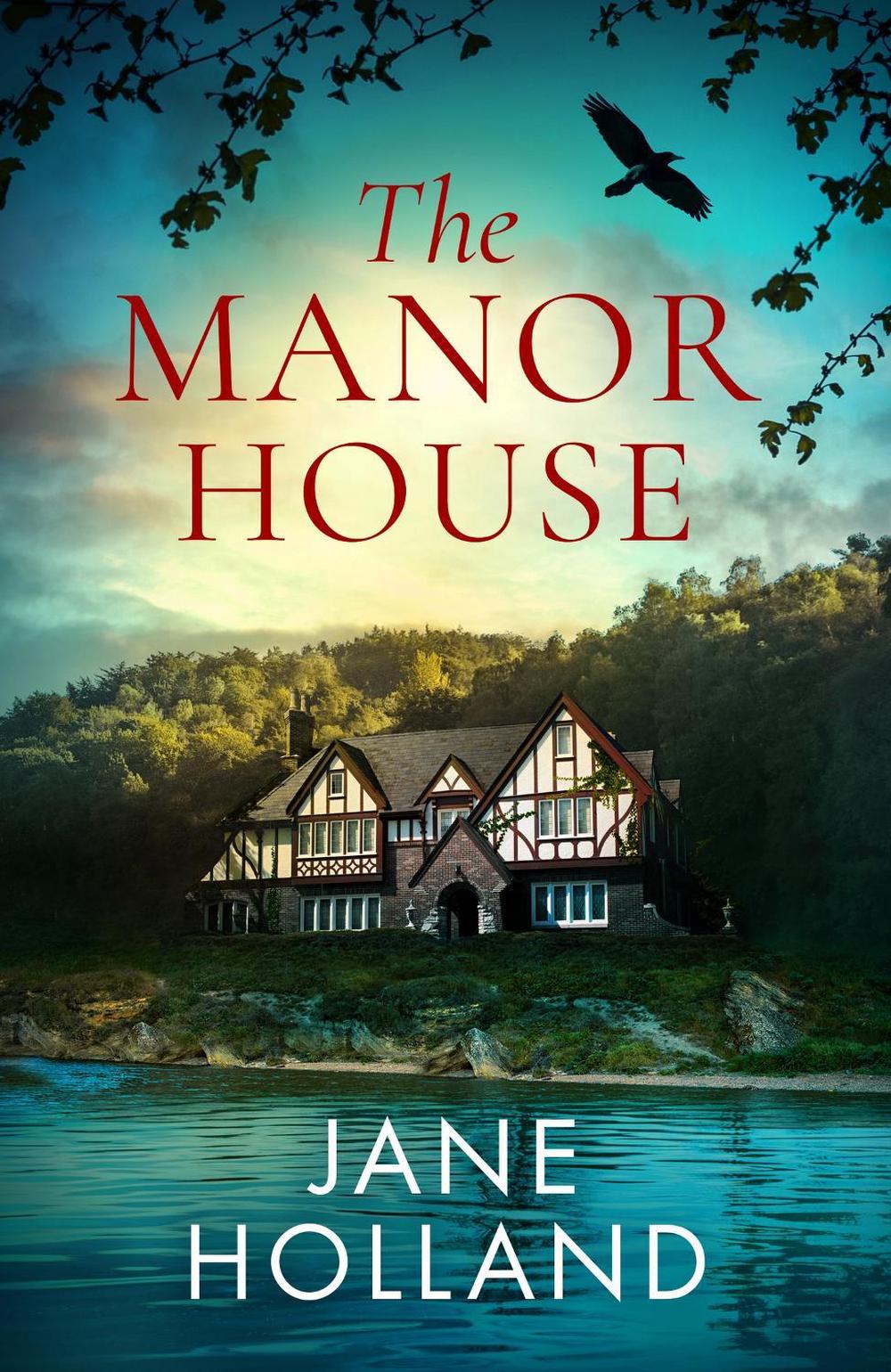 The Manor House by Jane Holland - ISBN: 9781398710597
