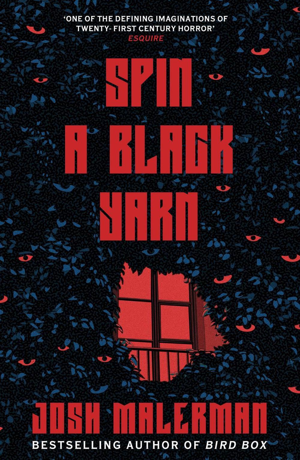 Spin a Black Yarn by Josh Malerman - ISBN: 9781398711686