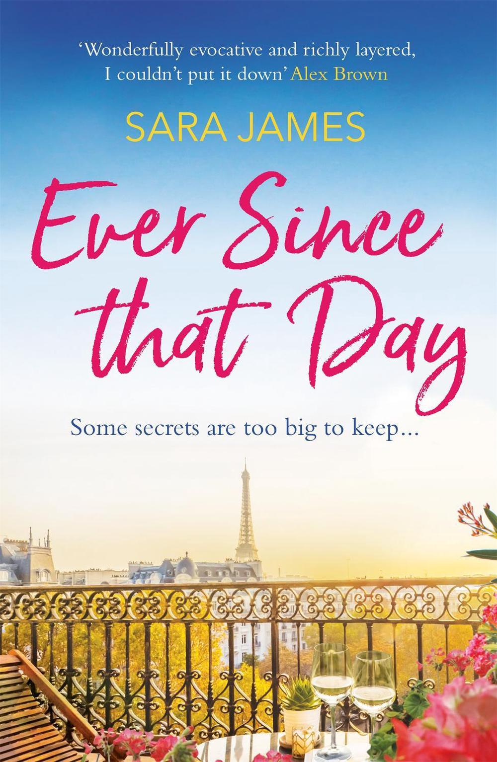 Ever Since That Day by Sara James - ISBN: 9781398711716