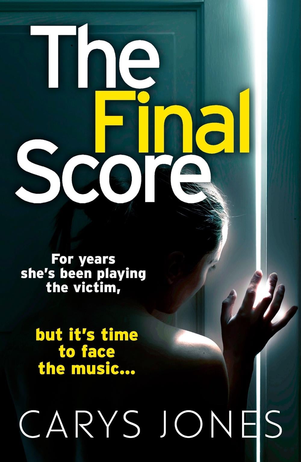 The Final Score by Carys Jones - ISBN: 9781398712041
