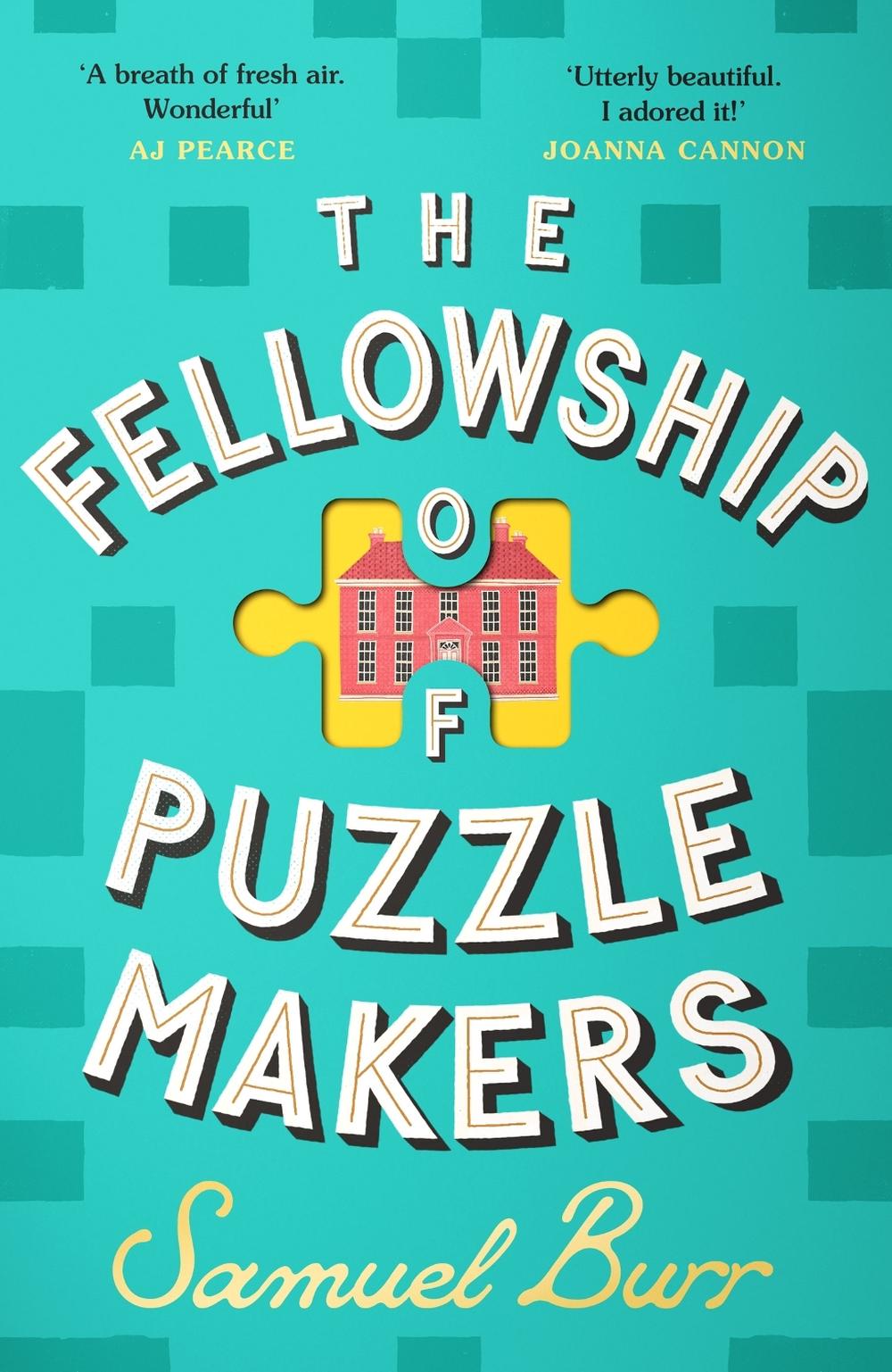 The Fellowship of Puzzlemakers by Samuel Burr - ISBN: 9781398712300