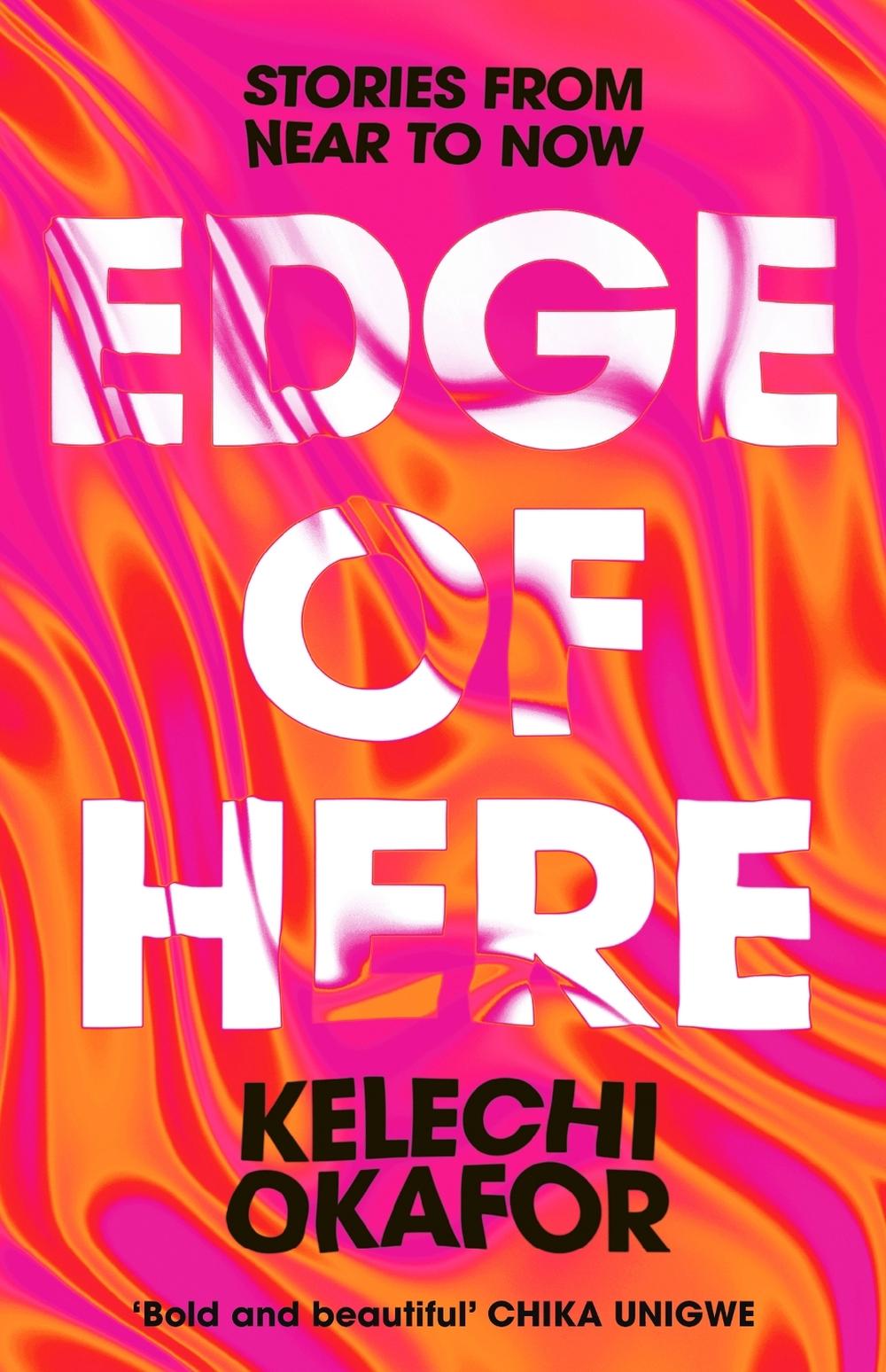 Edge of Here by Kelechi Okafor - ISBN: 9781398713000