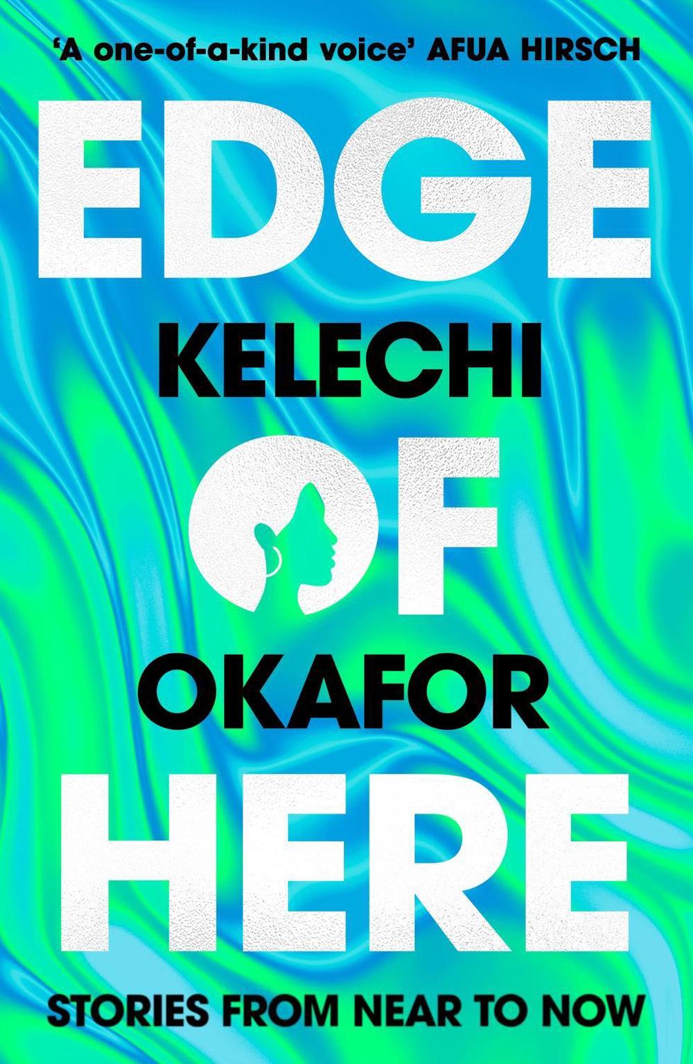 Edge of Here by Kelechi Okafor - ISBN: 9781398713017
