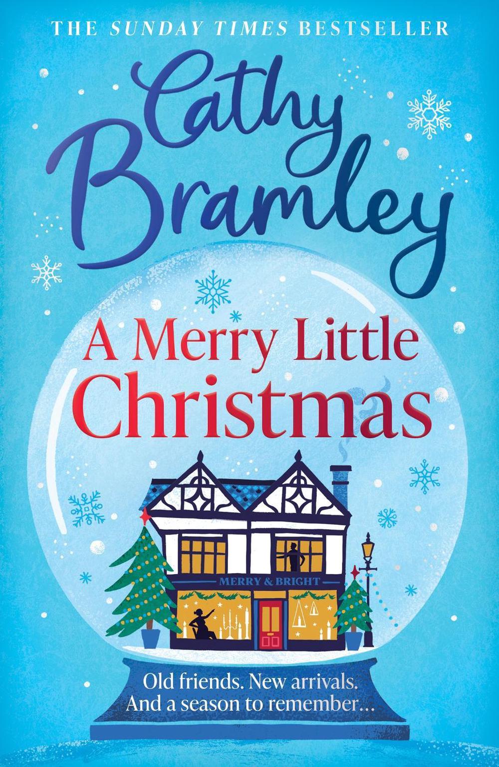 A Merry Little Christmas by Cathy Bramley - ISBN: 9781398713895