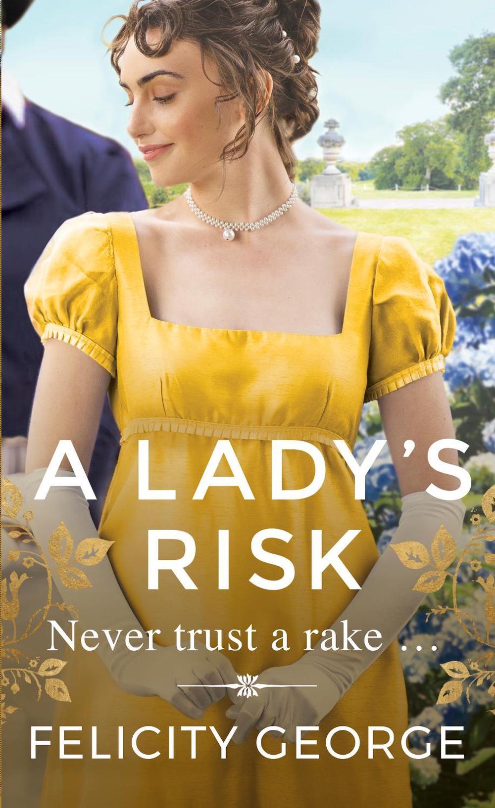 A Lady's Risk by Felicity George - ISBN: 9781398714144