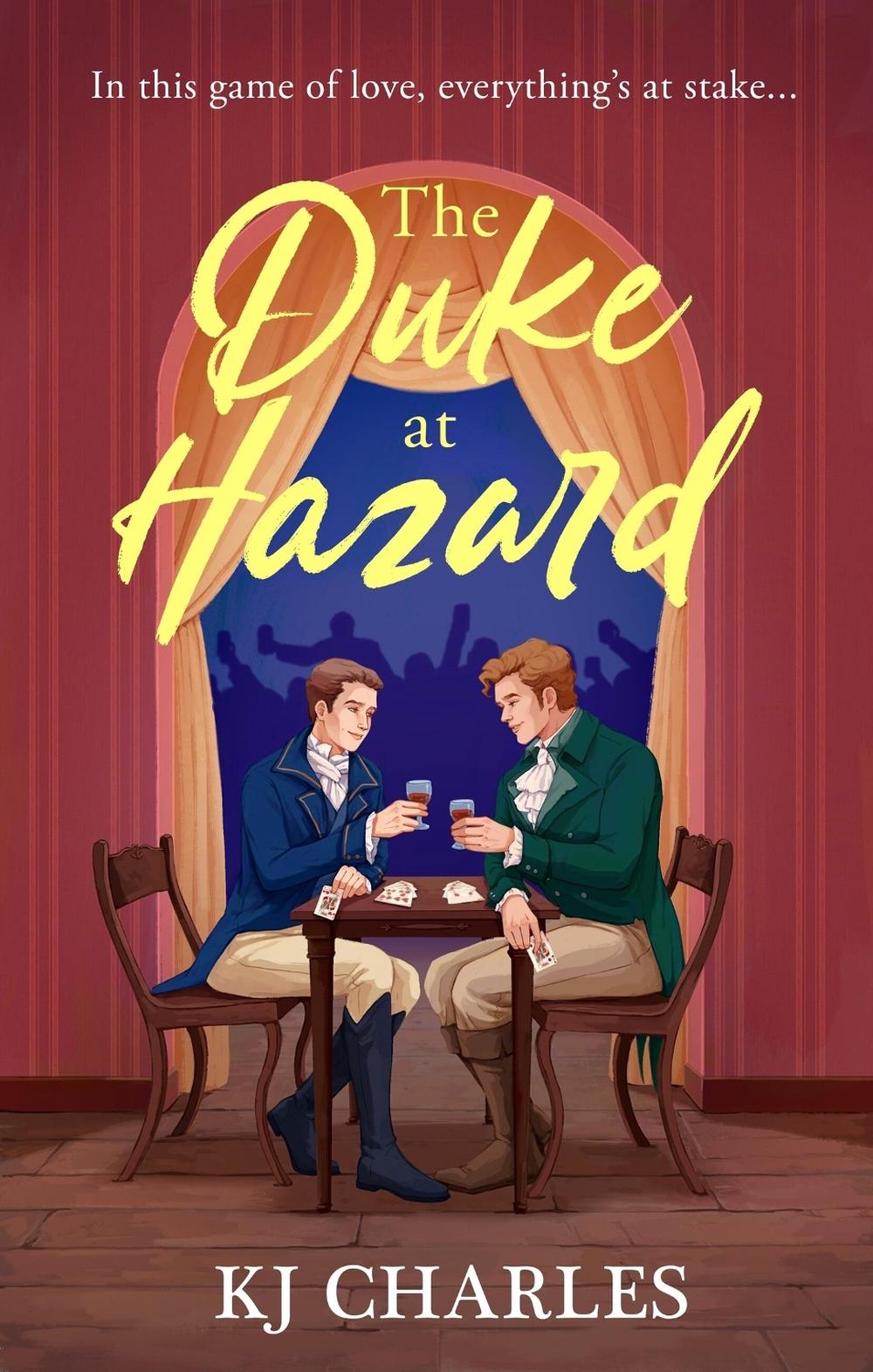 The Duke at Hazard by KJ Charles - ISBN: 9781398715783