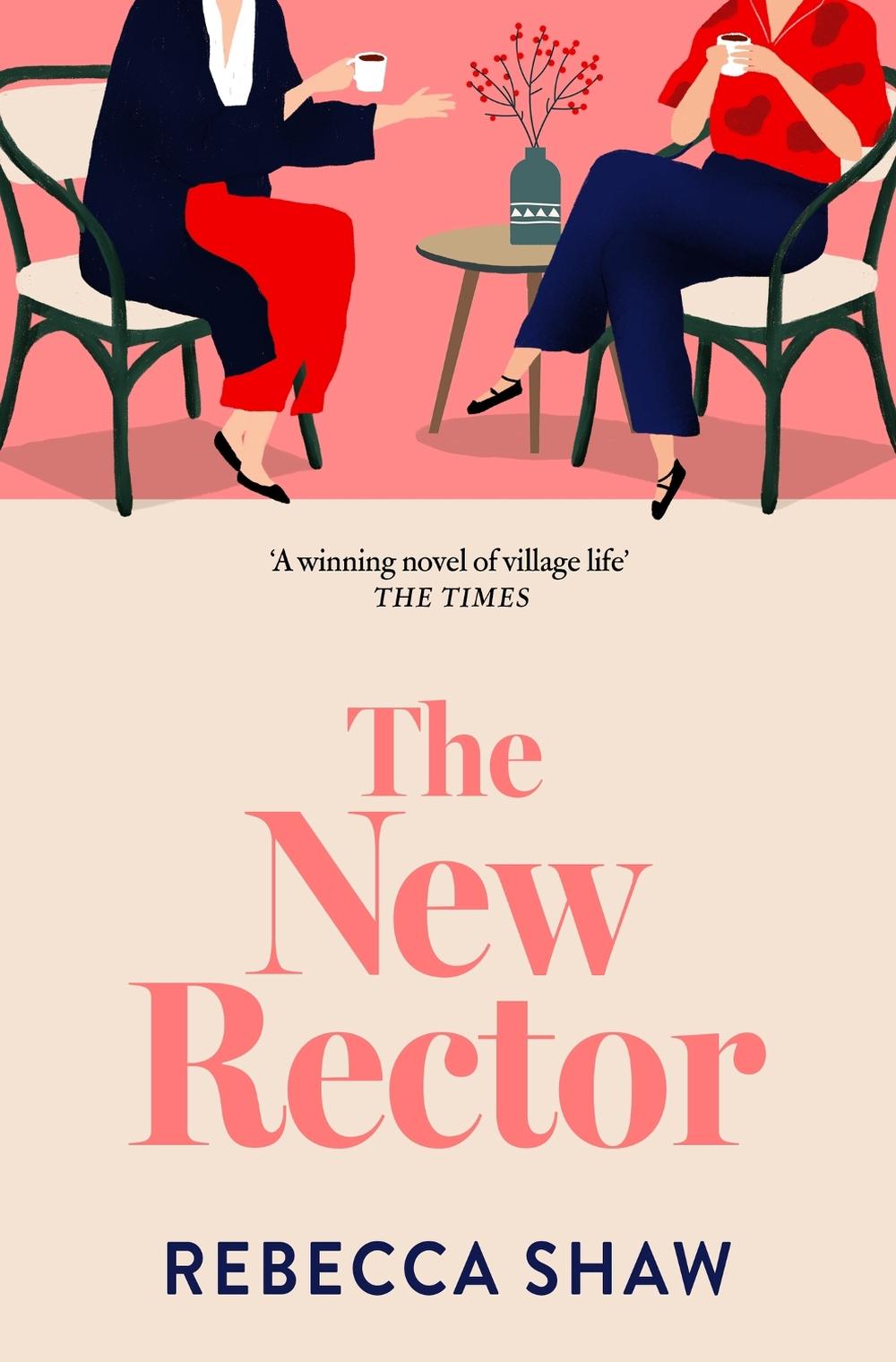 The New Rector by Rebecca Shaw - ISBN: 9781398716469