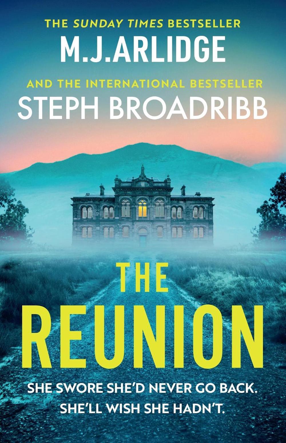 The Reunion by M.J. Arlidge - ISBN: 9781398716575