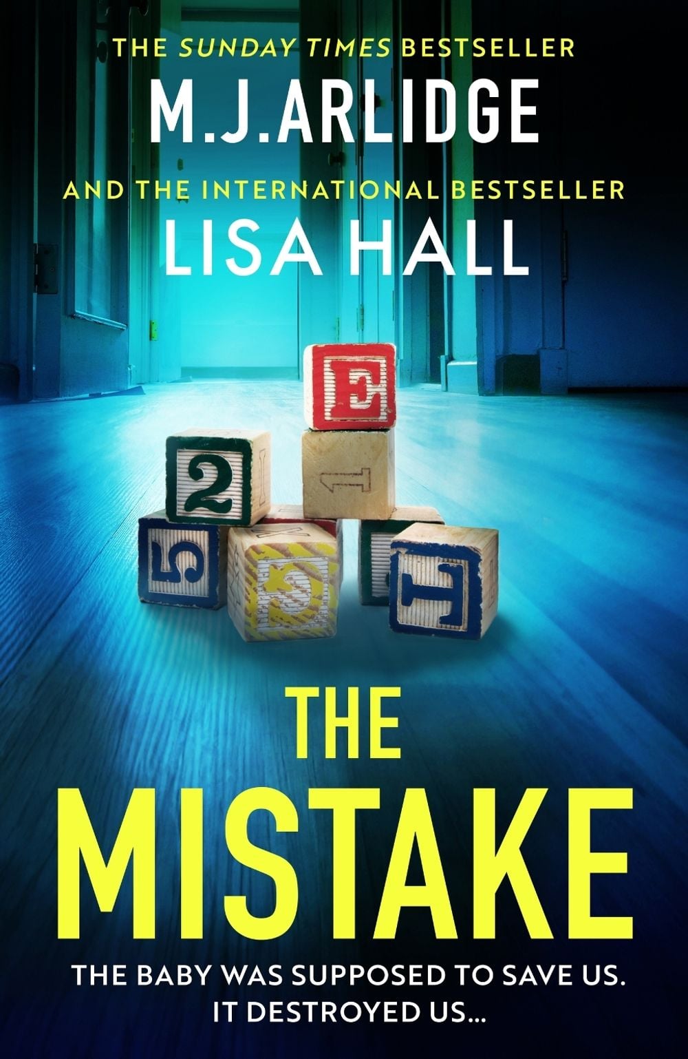 The Mistake by M.J. Arlidge - ISBN: 9781398716667