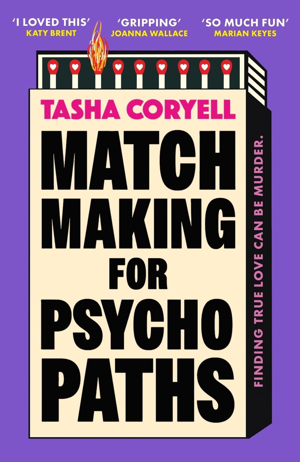 Matchmaking for Psychopaths by Tasha Coryell - ISBN: 9781398716773