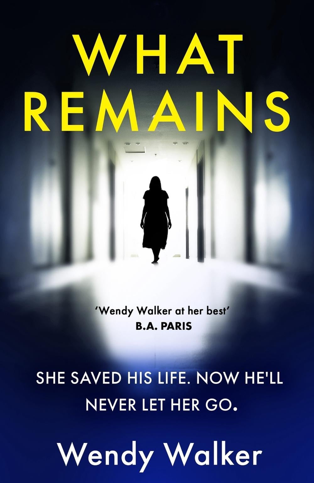 What Remains by Wendy Walker - ISBN: 9781398716834