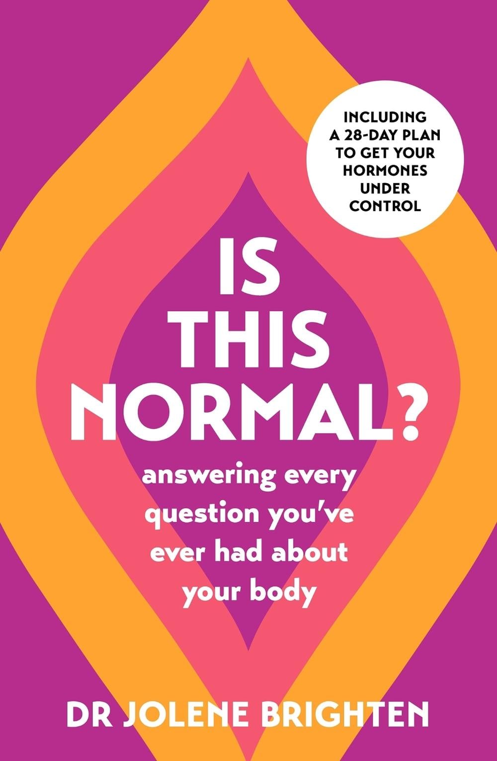 Is This Normal? by Dr Jolene Brighten - ISBN: 9781398717565