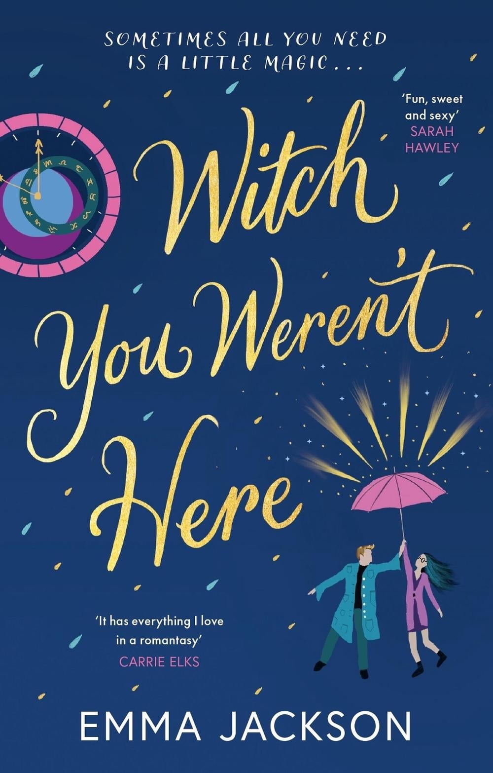 Witch You Weren't Here by Emma Jackson - ISBN: 9781398717961