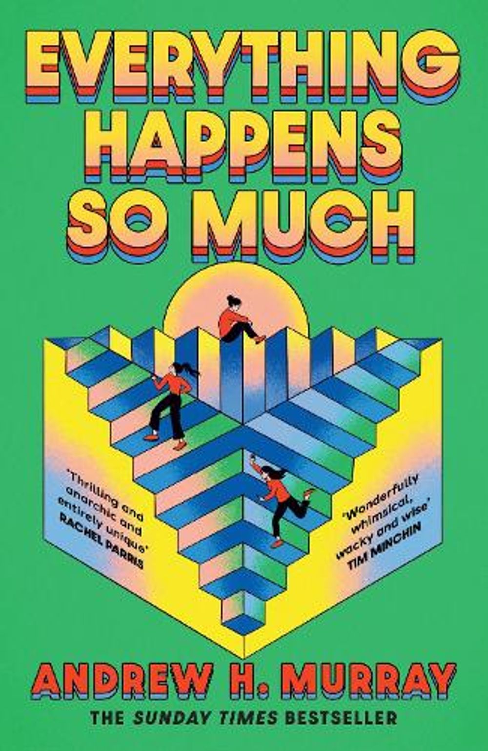Everything Happens So Much by Andrew Hunter Murray - ISBN: 9781398718074
