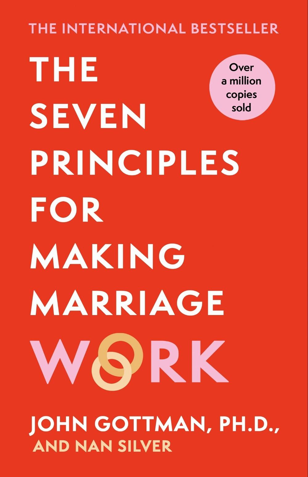 The Seven Principles For Making Marriage Work, 9781398718395