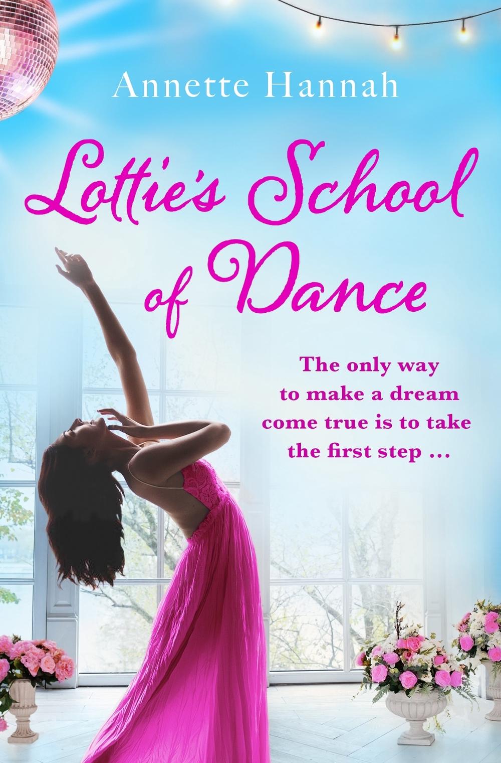 Lottie's School of Dance by Annette Hannah - ISBN: 9781398718463