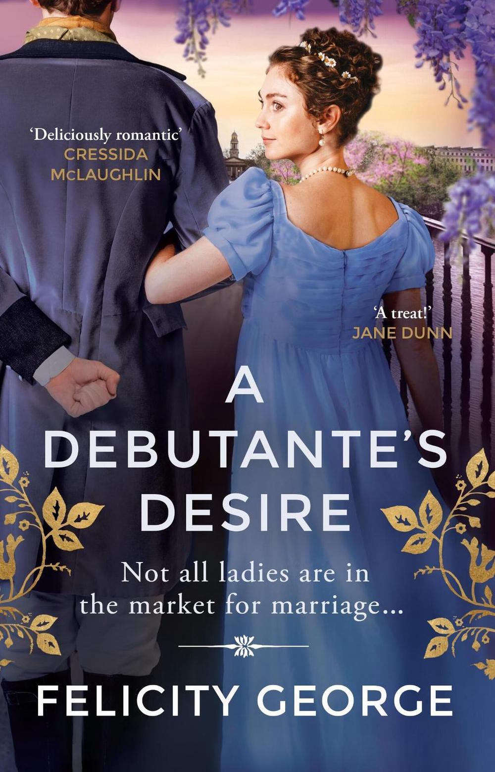 A Debutante's Desire by Felicity George - ISBN: 9781398718845