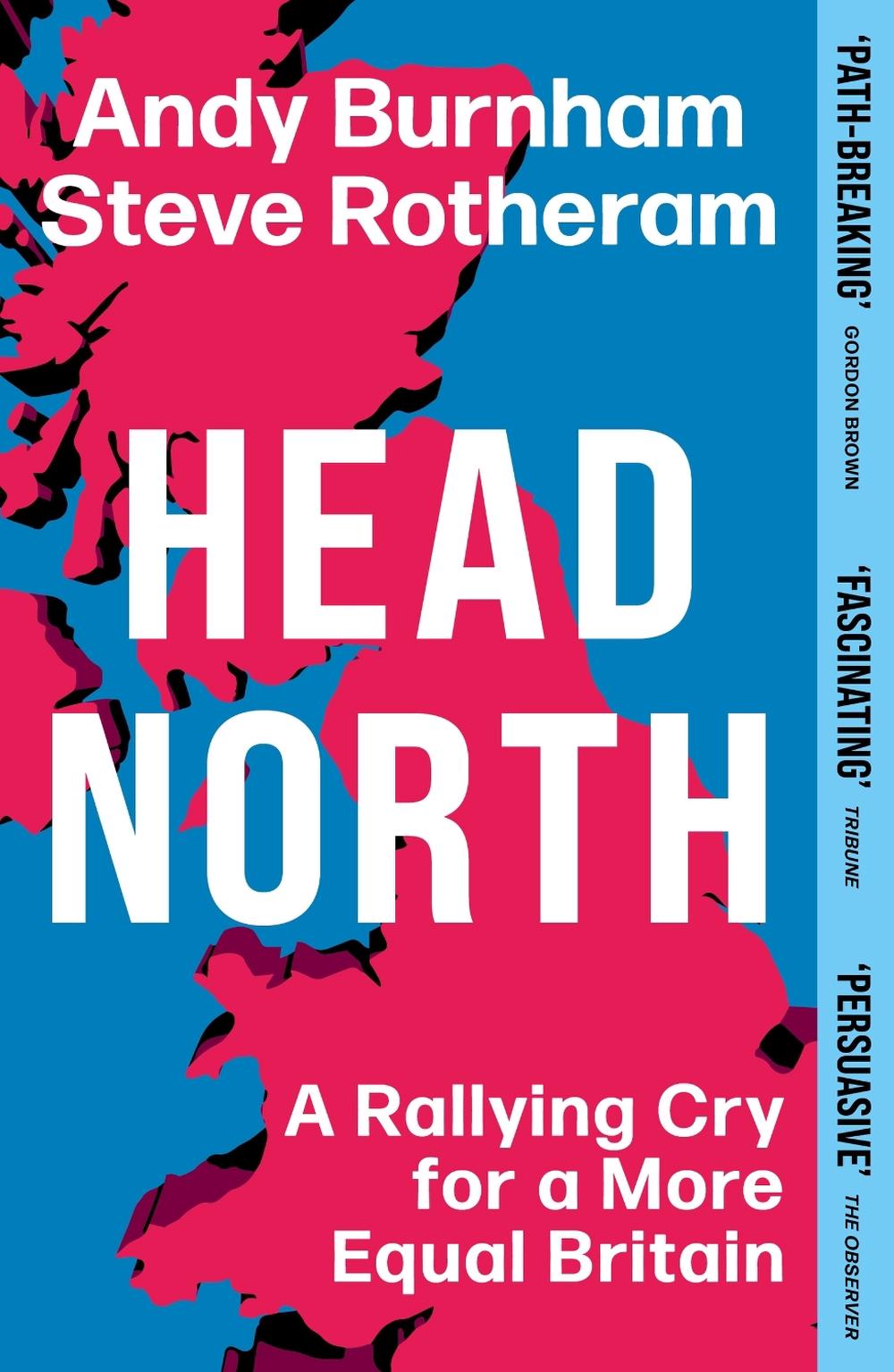 Head North by Andy Burnham - ISBN: 9781398719743