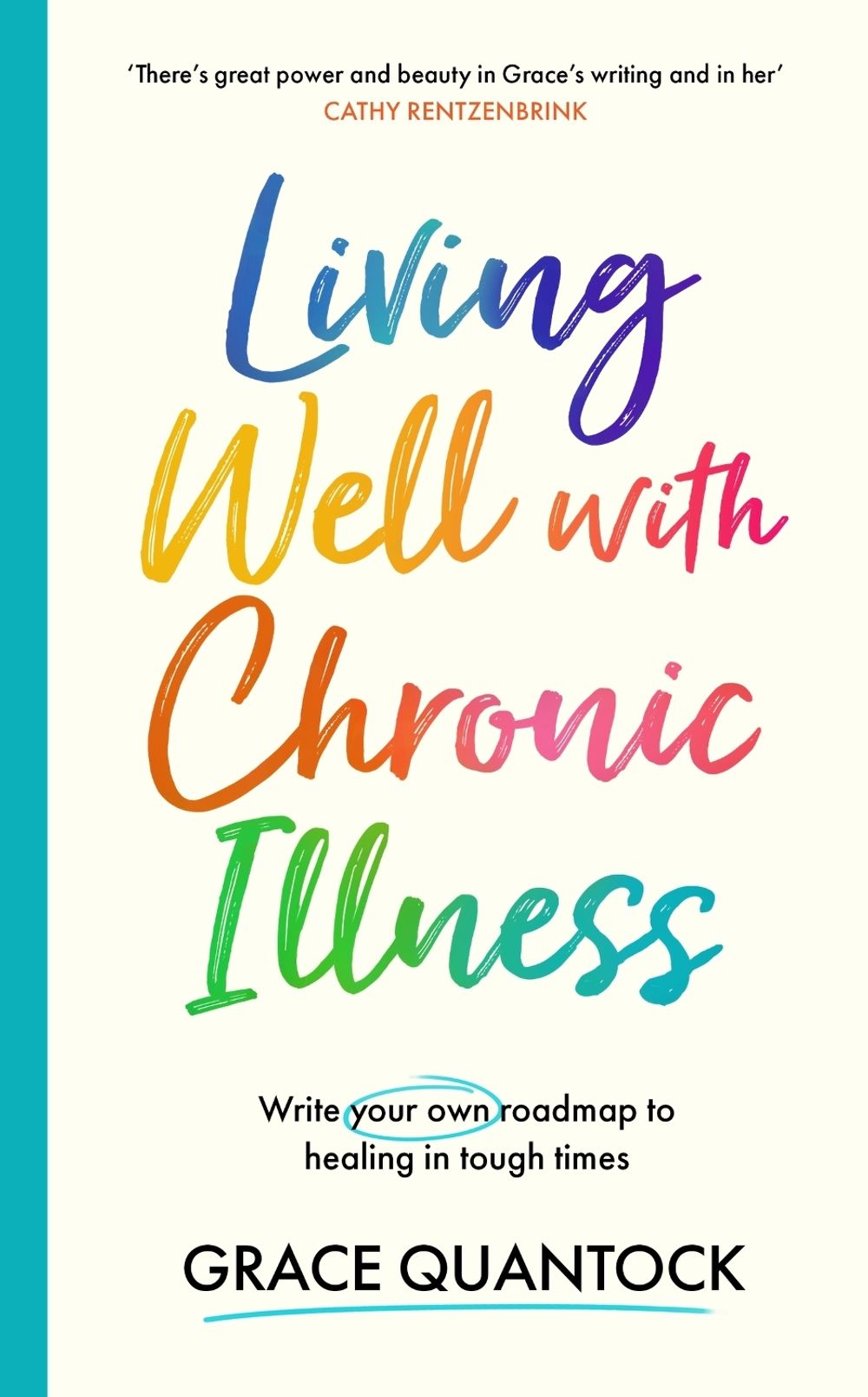 Living Well with Chronic Illness by Grace Quantock - ISBN: 9781398719798