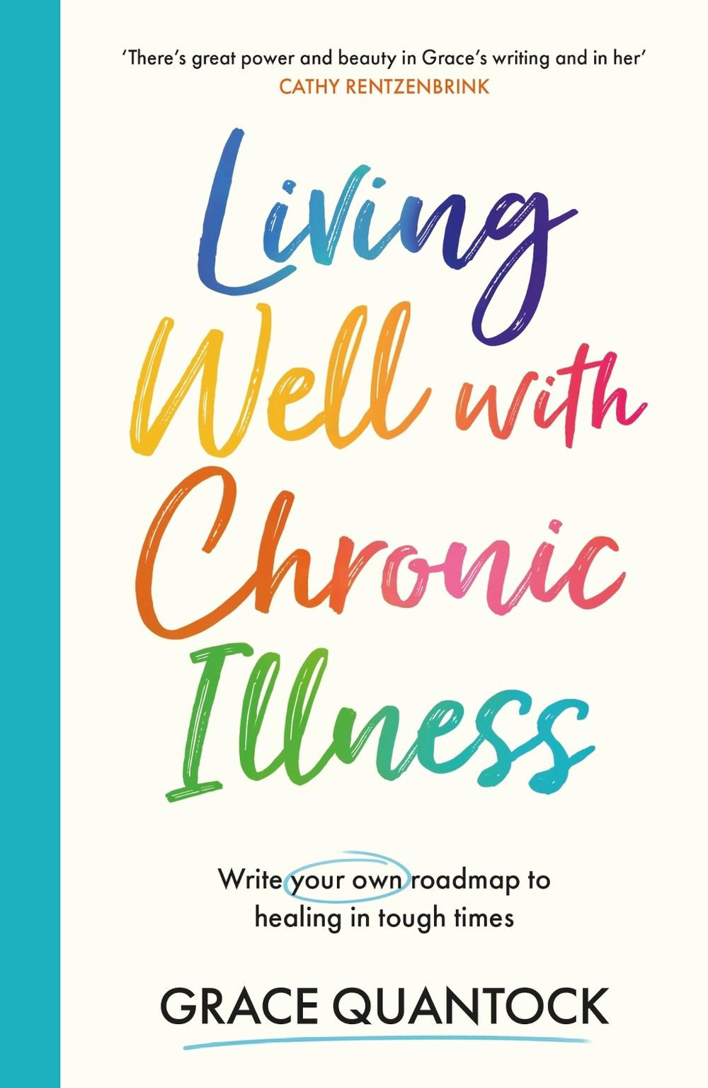 Living Well with Chronic Illness by Grace Quantock - ISBN: 9781398719866