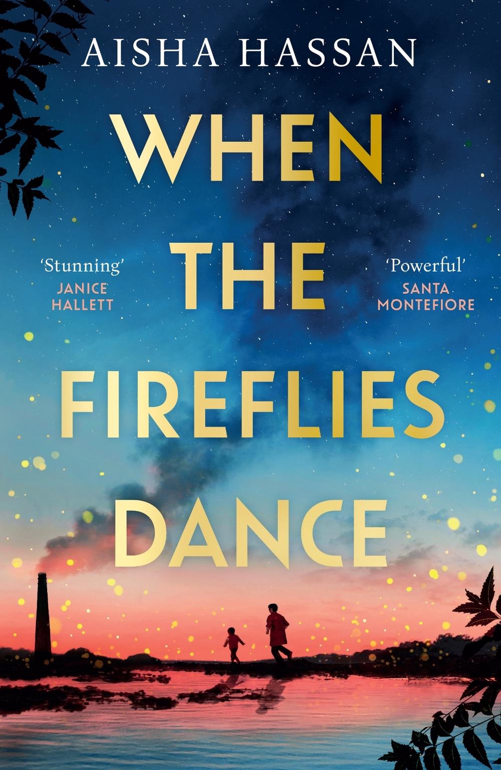 When the Fireflies Dance by Aisha Hassan - ISBN: 9781398720213