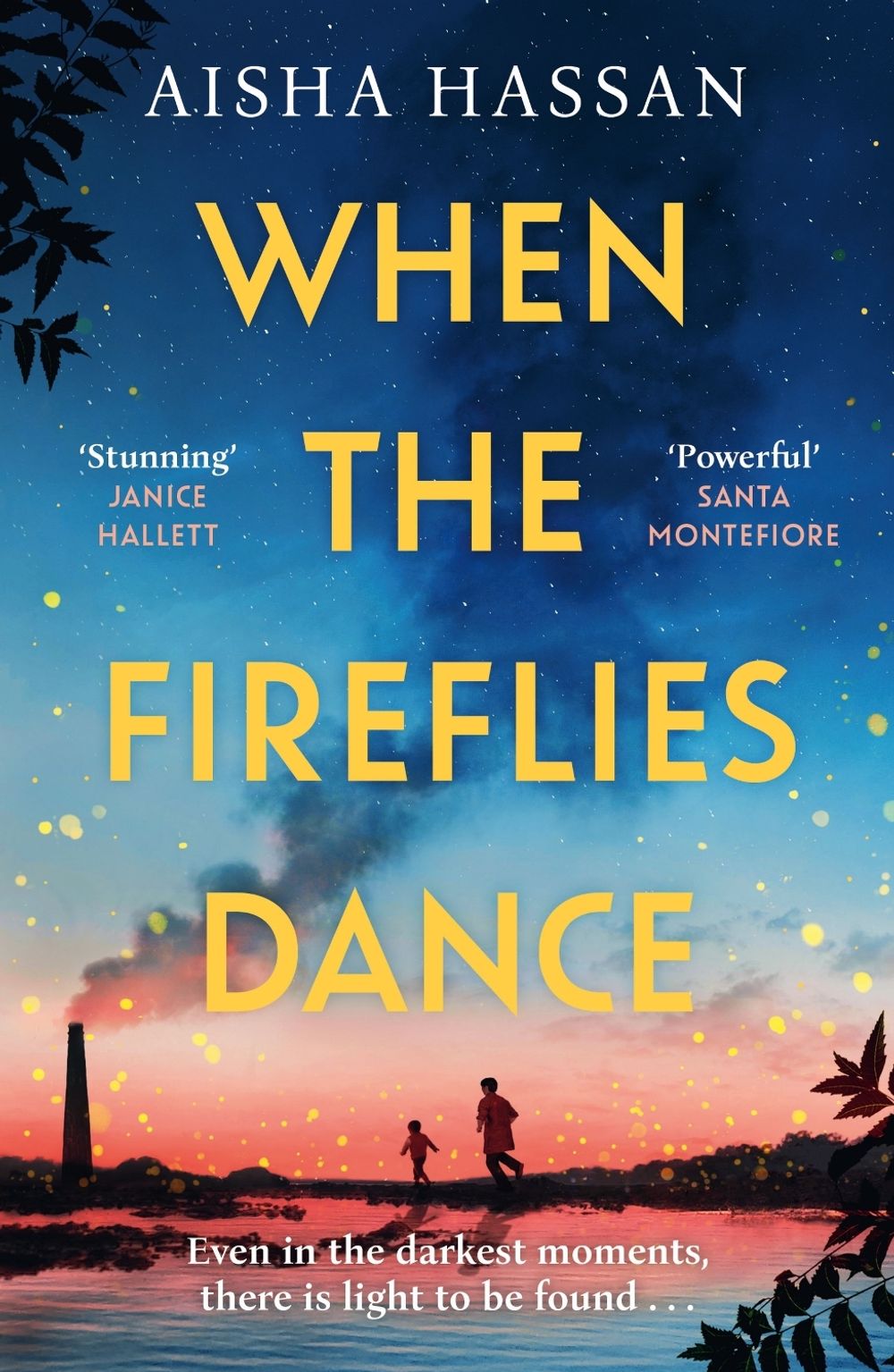 When the Fireflies Dance by Aisha Hassan - ISBN: 9781398720220