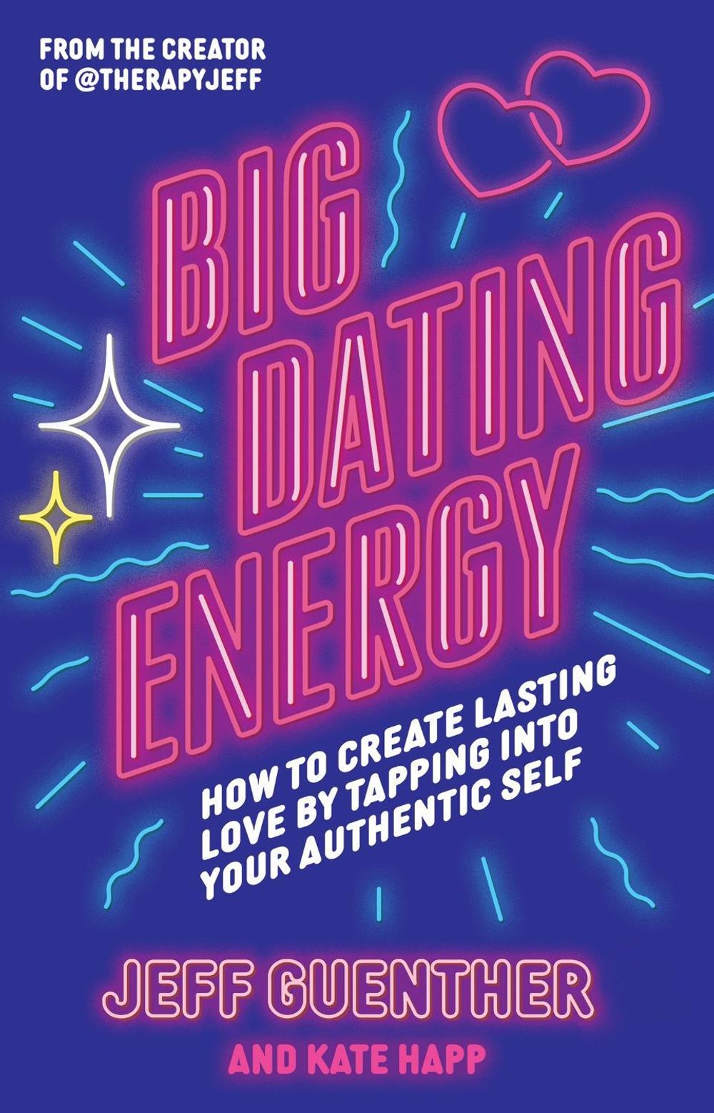 Big Dating Energy by Jeff Guenther - ISBN: 9781398721326