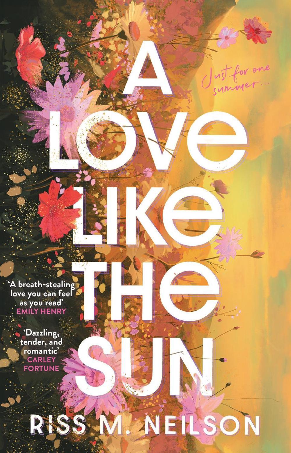 A Love Like the Sun by Riss M. Neilson - ISBN: 9781398721654