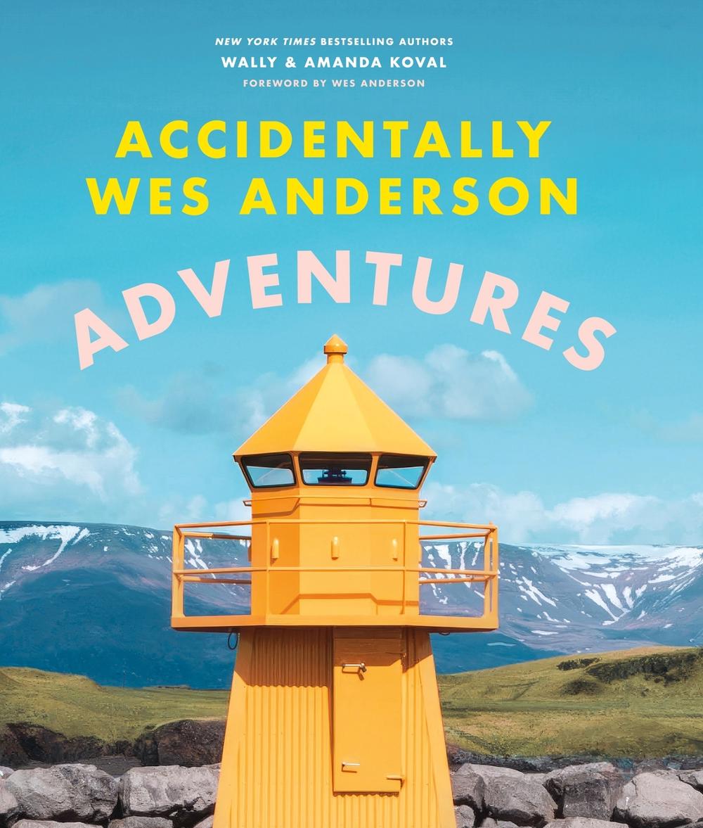 Accidentally Wes Anderson: Adventures, 9781398721791
