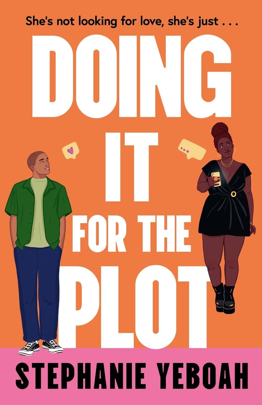 Doing it for the Plot by Stephanie Yeboah - ISBN: 9781398721951