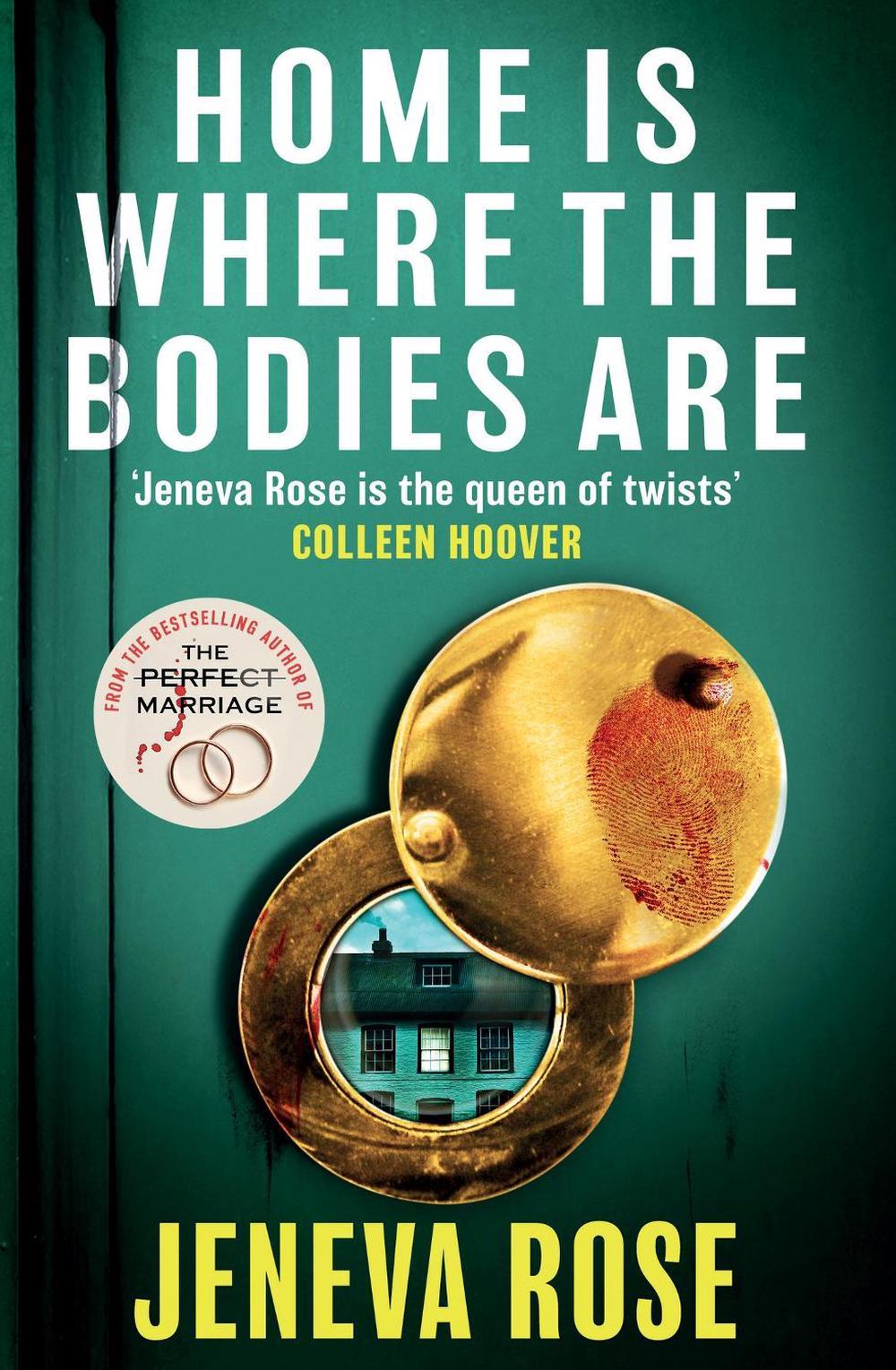 Home Is Where The Bodies Are by Jeneva Rose - ISBN: 9781398723597
