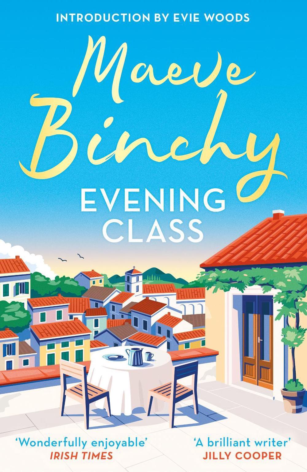 Evening Class by Maeve Binchy - ISBN: 9781398724877