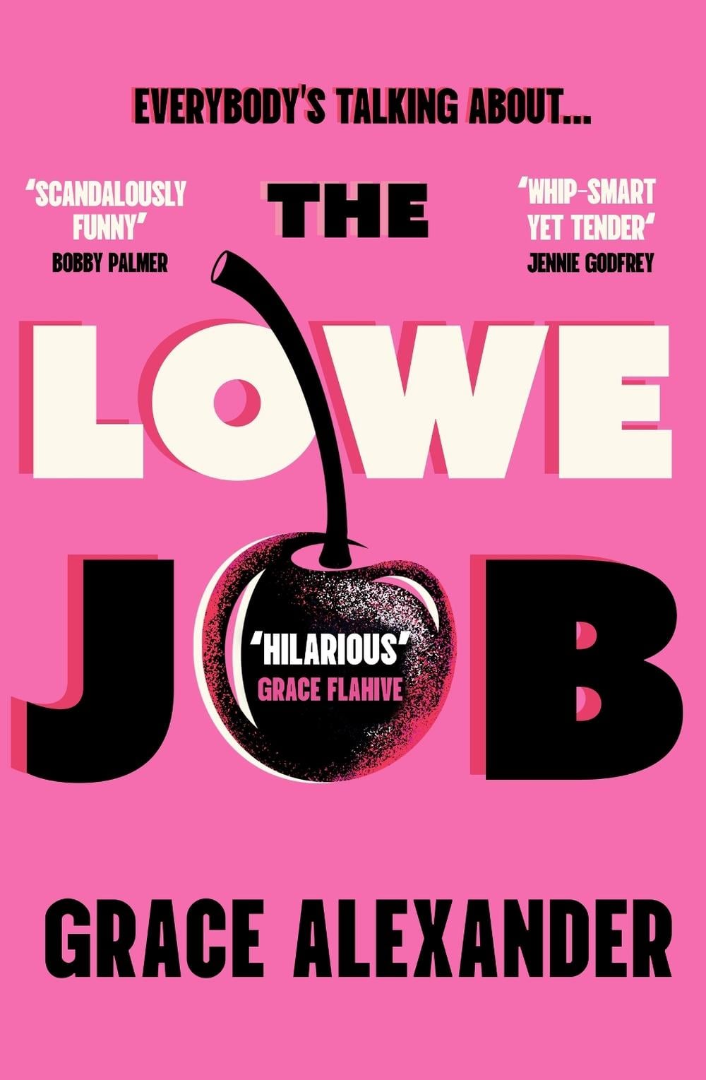 The Lowe Job by Grace Alexander - ISBN: 9781398726079