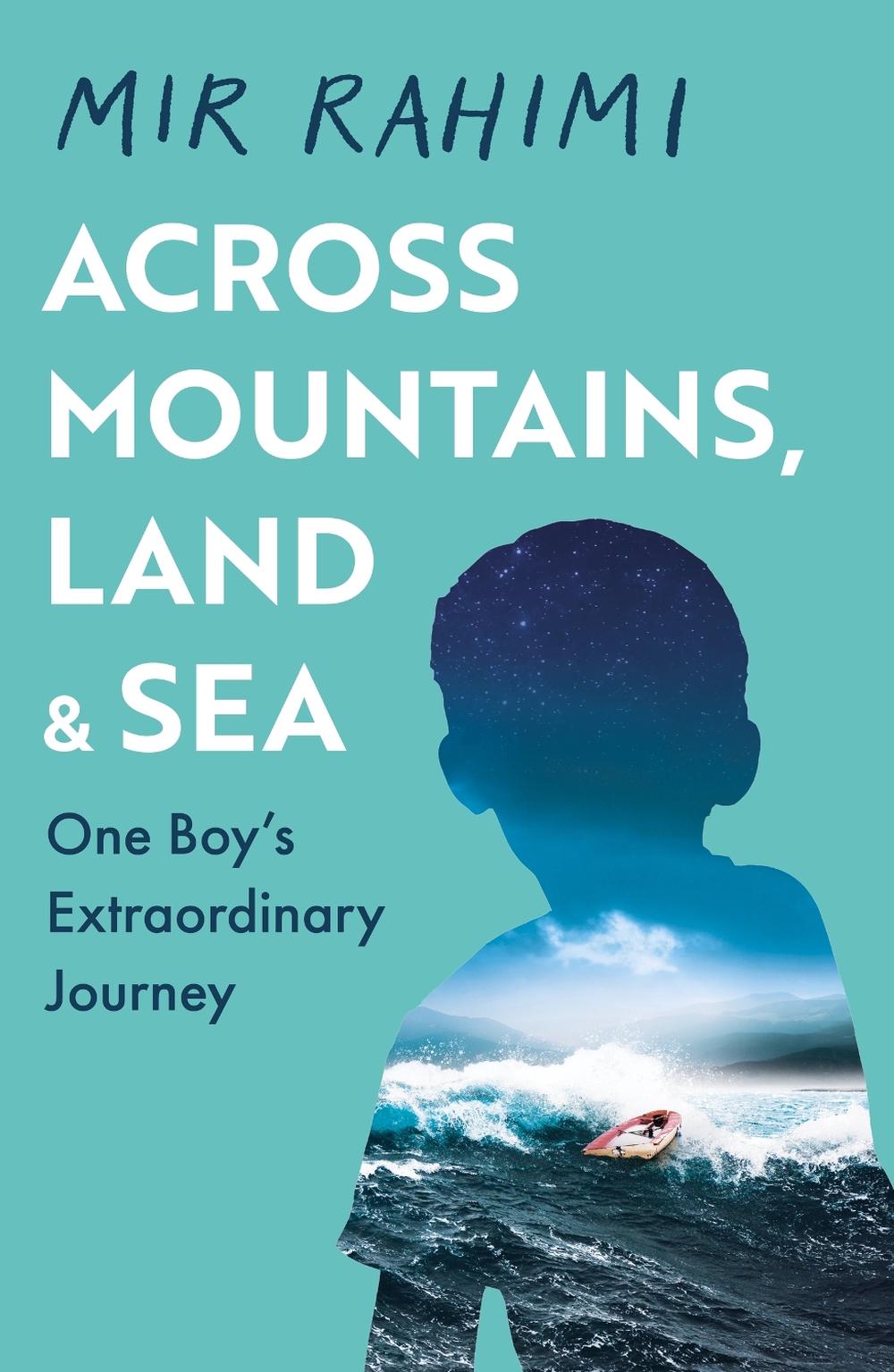 Across Mountains, Land and Sea, 9781398727052