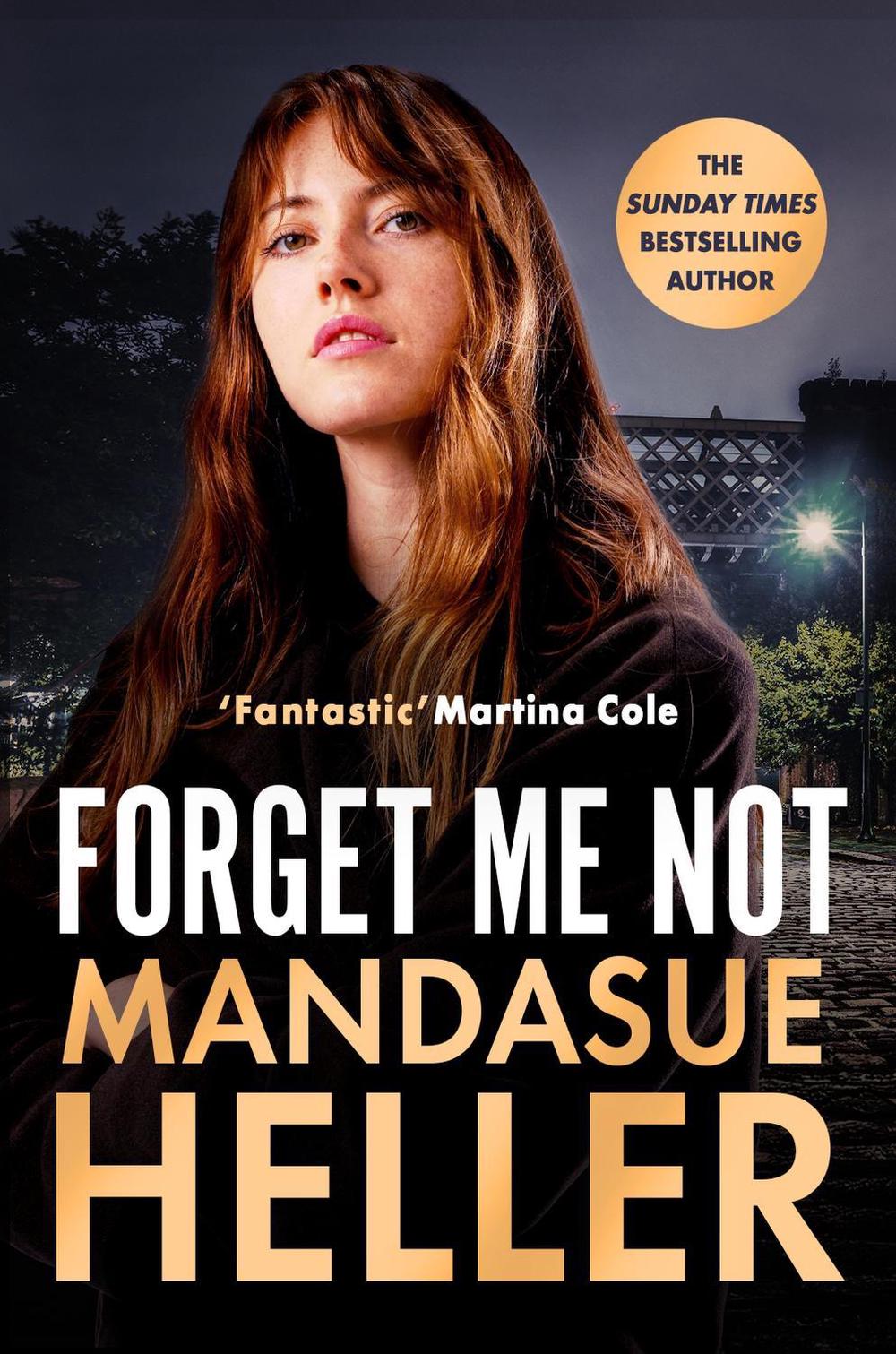 Forget Me Not by Mandasue Heller - ISBN: 9781398727496