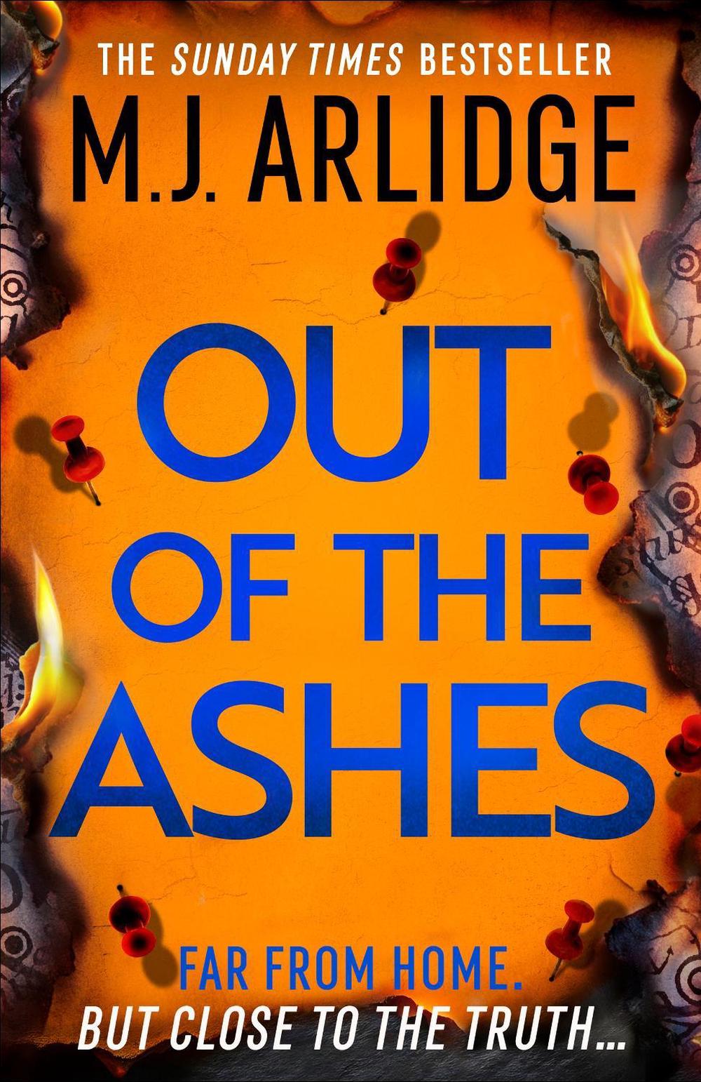 Out of the Ashes by M.J. Arlidge - ISBN: 9781398727878