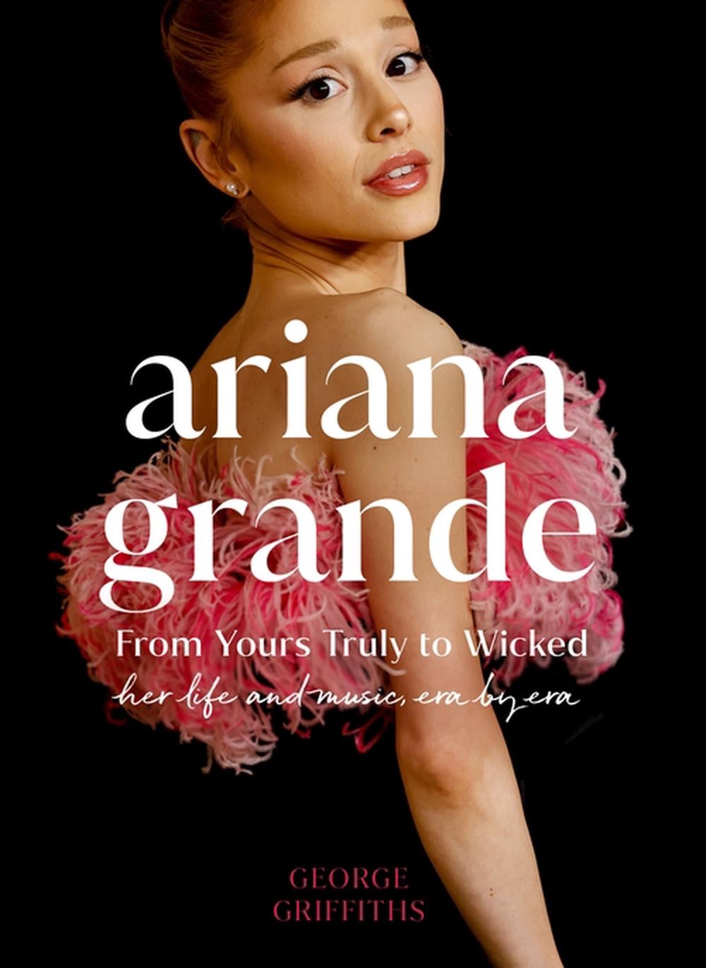 Ariana Grande by George Griffiths - ISBN: 9781398728509