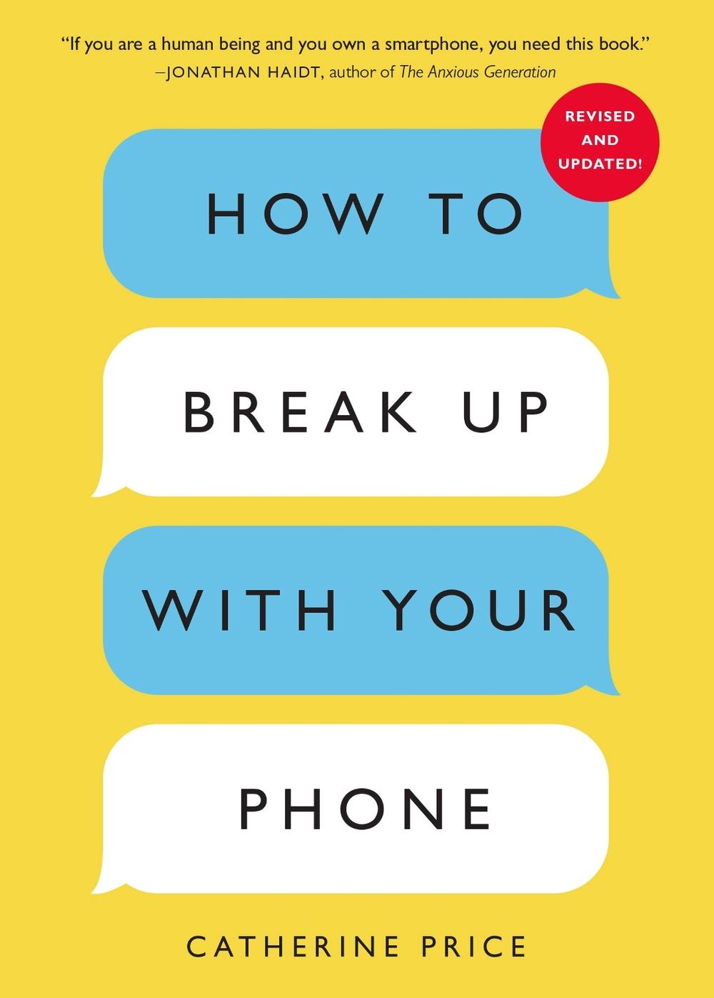 How to Break Up With Your Phone by Catherine Price - ISBN: 9781398730335