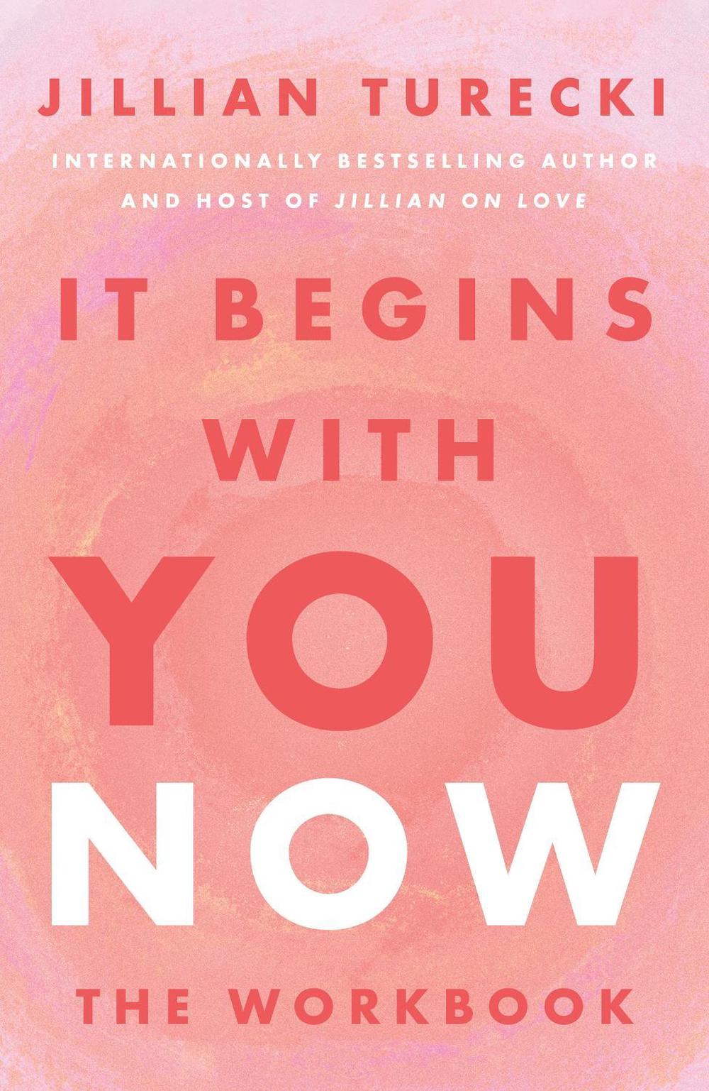 It Begins with You Now by Jillian Turecki - ISBN: 9781398730618