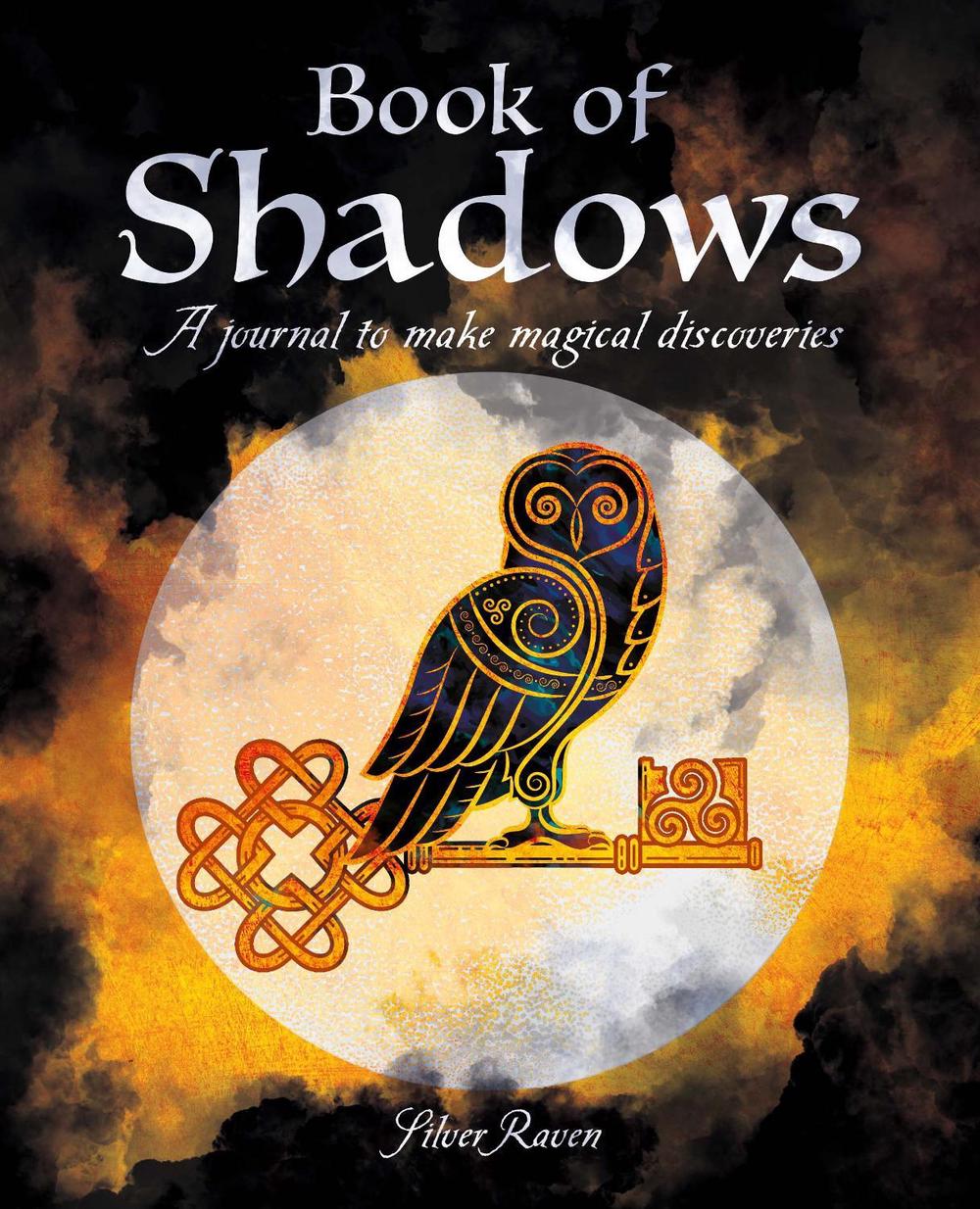 Book of Shadows by Silver Raven - ISBN: 9781398812956