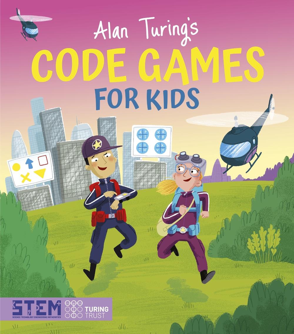 Sample Turing Code Challenge Alan Turing's Code Games for Kids by Lisa Regan, Paperback ...
