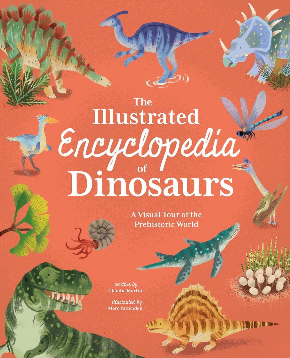The Illustrated Encyclopedia of Dinosaurs, 9781398816466