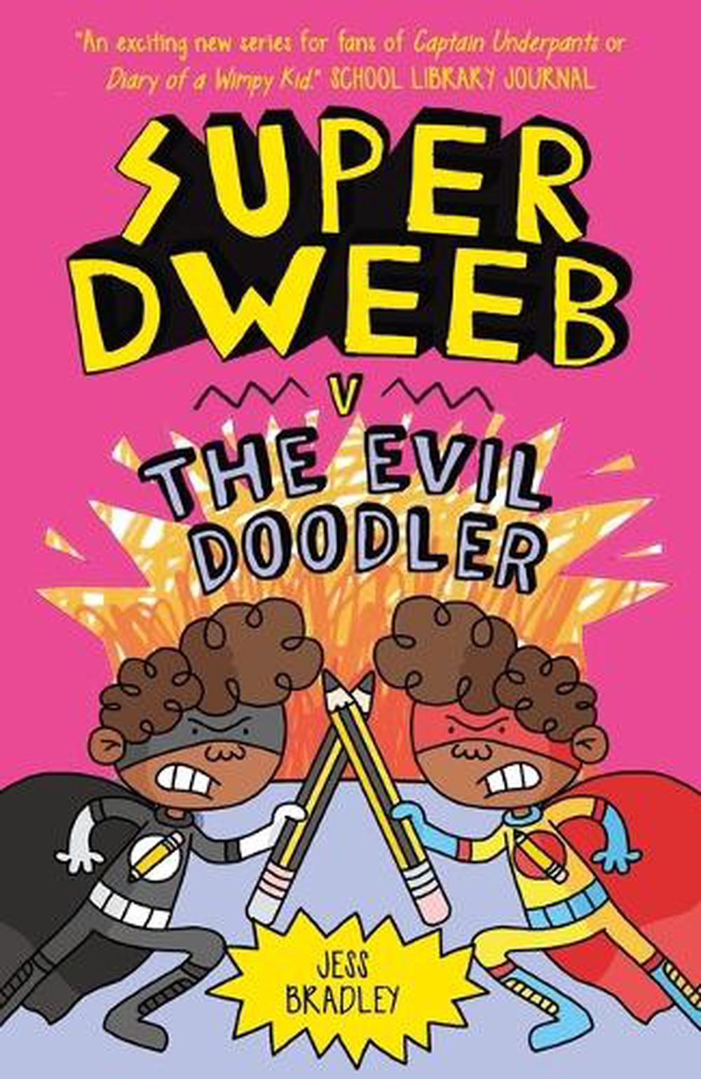 Super Dweeb V the Evil Doodler, 9781398819108