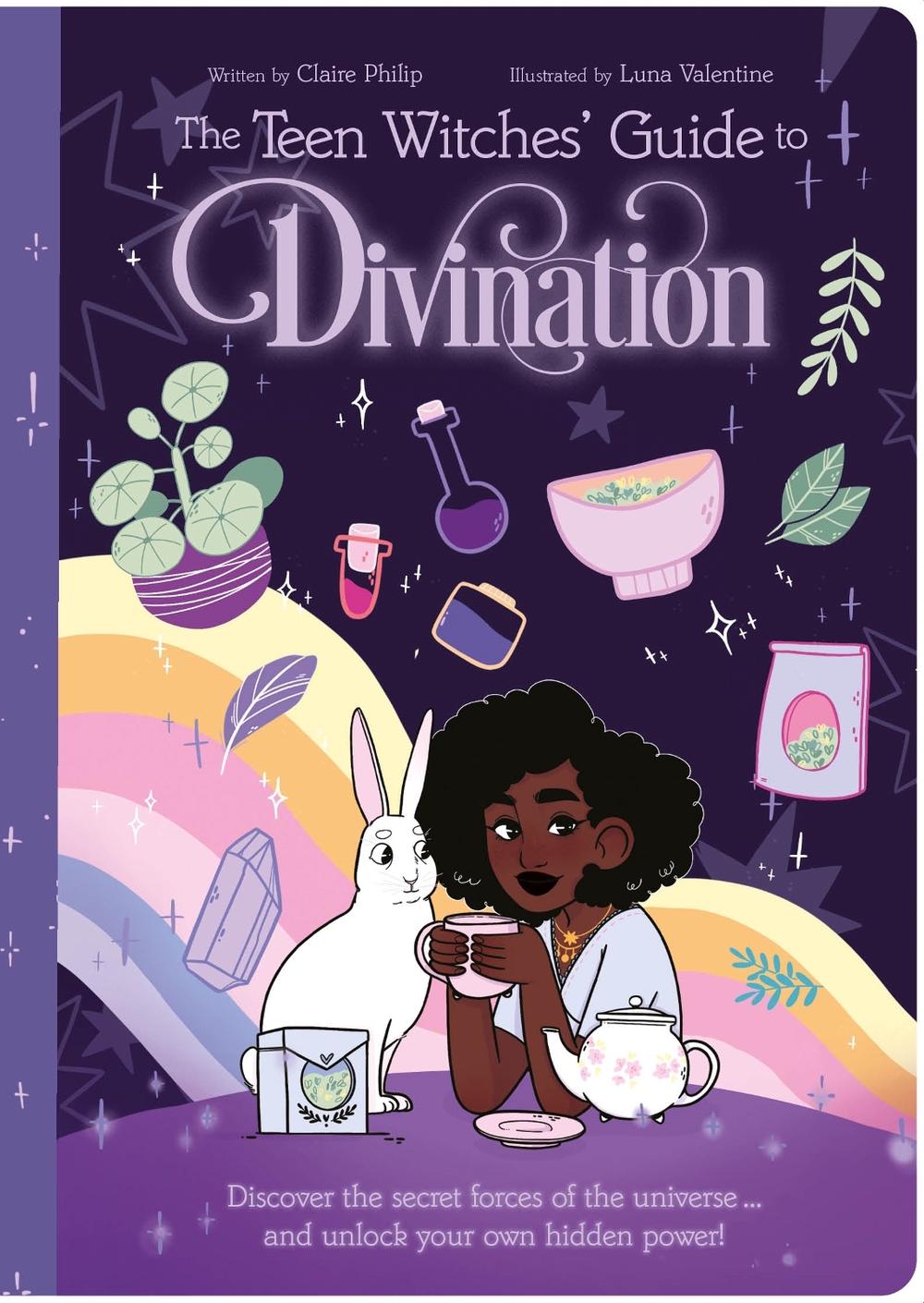 The Teen Witches' Guide to Divination, 9781398822726