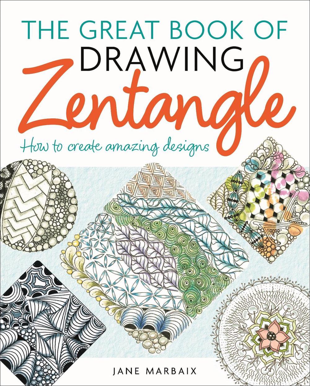 The Great Book of Drawing Zentangle, 9781398837751