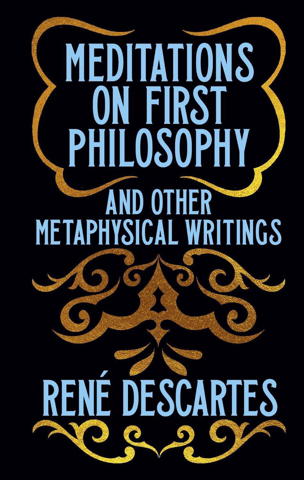 Meditations on First Philosophy and Other Metaphysical Writings, 9781398840379