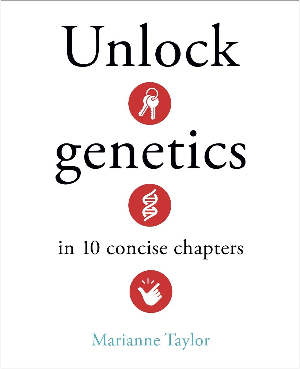 Unlock Genetics in 10 Concise Chapters, 9781398840881
