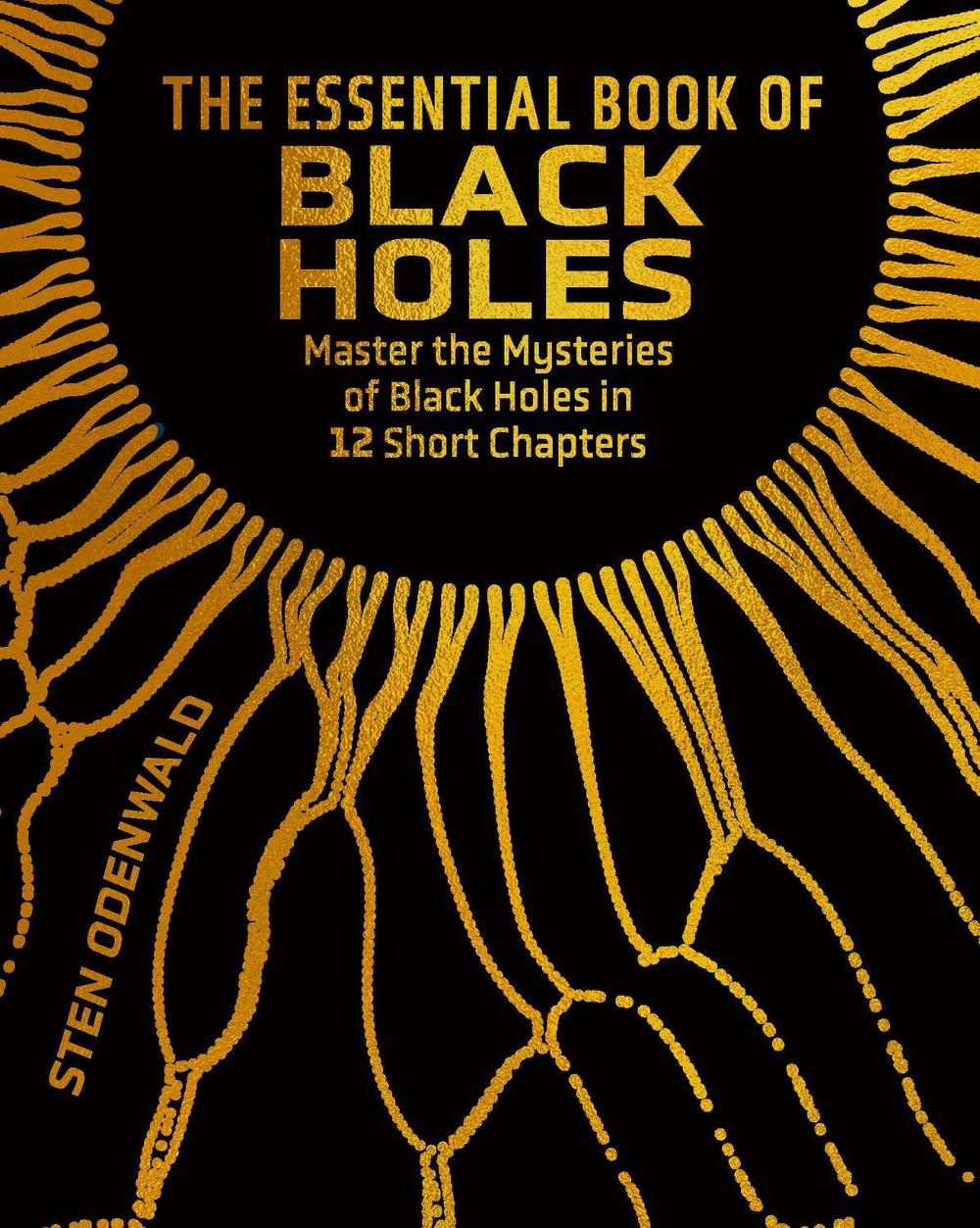 The Essential Book of Black Holes, 9781398847705